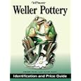 Warman's Weller Pottery: Identification and Price Guide by Denise Rago
