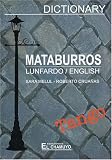 MATABURROS LUNFARDO/ENGLISH Dictionary