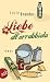 Liebe all'arrabbiata: Roman