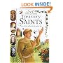 The Loyola Treasury of Saints: From the Time of Jesus to the Present Day