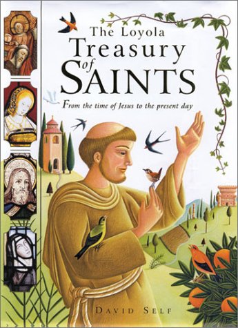 The Loyola Treasury of Saints: From the Time of Jesus to the Present Day under Orthodoxy in The Books Store