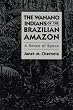 The Wanano Indians of the Brazilian Amazon: A Sense of Space