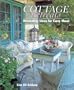 COTTAGE RETREATS: Decorating Ideas For Every Mood