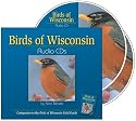 Birds of Wisconsin Audio CDs: Companion to Birds of Wisconsin Field Guide