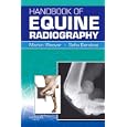 Handbook of Equine Radiography by  Martin Weaver and Safia Barakzai
