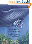 Rainbow Fish and the Big Blue Whale /...