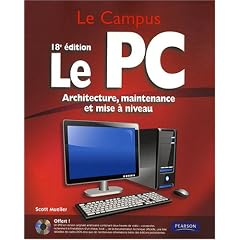 Le PC 18 �me Ed. Architecture, Maintenance et mise � niveau