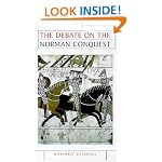 The Debate on the Norman Conquest (Issues in Historiography)