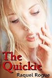 The Quickie
