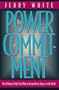 The Power of Commitment: How Ordinary People Can Make an Extraordinary Impact on the World