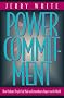 The Power of Commitment (Life and Ministry of Jesus Christ)
