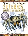 Spiders, Insects, and Minibeasts (Scary Creatures)