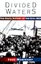 Divided Waters: The Naval History of the Civil War