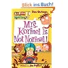 My Weird School #11: Mrs. Kormel Is Not Normal!