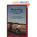 Bicycling the Pioneer Valley...and Beyond : 28 Scenic Road Bike Tours in the Connecticut River Valley Region of Western Massachusetts