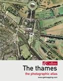 The Thames: The Photographic Atlas (Getmapping)