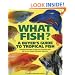 What Fish?: A Buyer's Guide to Tropical Fish