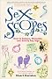 Sexscopes: How to Seduce, Stimulate, and Satisfy Any Sign Sexscopes: How to Seduce, Stimulate, and Satisfy Any Sign