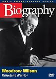 Biography: Woodrow Wilson