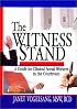 The Witness Stand: A Guide for Clinical Social Workers in the Courtroom