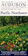 National Audubon Society Field Guide to the Pacific Northwest