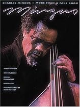 Charles Mingus - More Than a Fake Book (Fake Books)