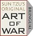 Sun Tzu's Original Art of War: Sun Zi Bing Fa Recovered from the Latest Archaelogical Discoveries (Special Bilingual Edition)