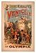 Historic Theater Poster (L), Imre Kiralfys brilliant ballet spectacle Venice the bride of the