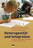 Heterogenit&auml;t und Integration - Albert Tanner, Hans Badertscher, Rita Holzer