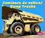 Camiones de volteo/Dump Trucks (Pebble Plus: Mighty Machines)