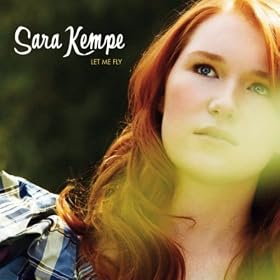 Sara Kempe - Let Me Fly (2011)