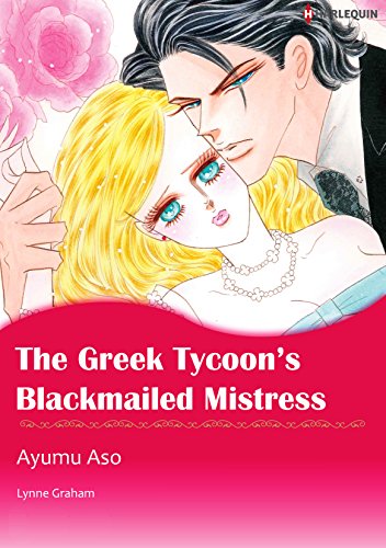 The Greek Tycoon's Blackmailed Mistress (Harlequin comics)
