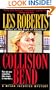 Collision Bend: For An Ace Reporter, The News Is Murder... (Milan Jacovich Mysteries)