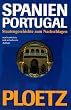 PLOETZ. Spanien, Portugal PLOETZ. Die Geschichte Spaniens und Portugals zum Nachschlagen