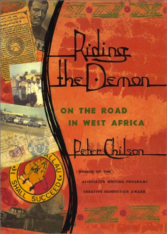 Riding the Demon: On the Road in West Africa