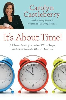 it's about time! - carolyn castleberry