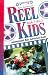 Reel Kids (Reel Kids Adventures)