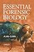 Essential Forensic Biology