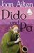 Dido and Pa (The Wolves of Willoughby Chase)