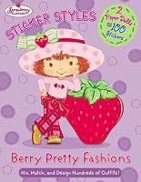 Strawberry Shortcake: Berry Pretty Fashions: Sticker Styles (Strawberry Shortcake)