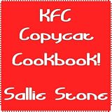 KFC Copycat Cookbook!