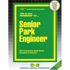 Senior Park Engineer: Test Preparation Study Guide Questions & Answers (Career Examination Passbooks)
