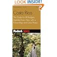 Fodor's Costa Rica 2002: The Guide for All Budgets, Updated Every Year, with a Pullout Map and Color Photos (Fodor's... by  Fodor's