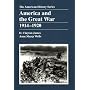 America and the Great War 1914-1920 (American History)