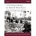 US Infantryman in World War II: Pacific Area of Operations 1941-45 Pt.1 (Warrior)