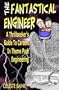 The Fantastical Engineer : A Thrillseeker's Guide to Careers in Theme Park Engineering