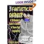 The Fantastical Engineer : A Thrillseeker's Guide to Careers in Theme Park Engineering