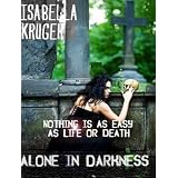 Alone In Darkness - Chapter 1 (The Shadows) (Kindle Edition)