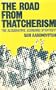 The Road from Thatcherism: Alternative Economic Strategy
