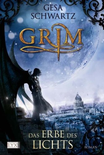 Grim 02. Das Erbe des Lichts